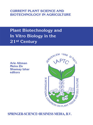 cover image of Plant Biotechnology and In Vitro Biology in the 21st Century